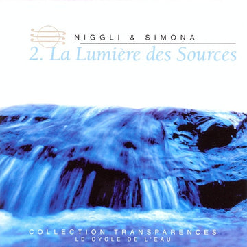 Niggli & Simona : La Lumière Des Sources (CD, Album)