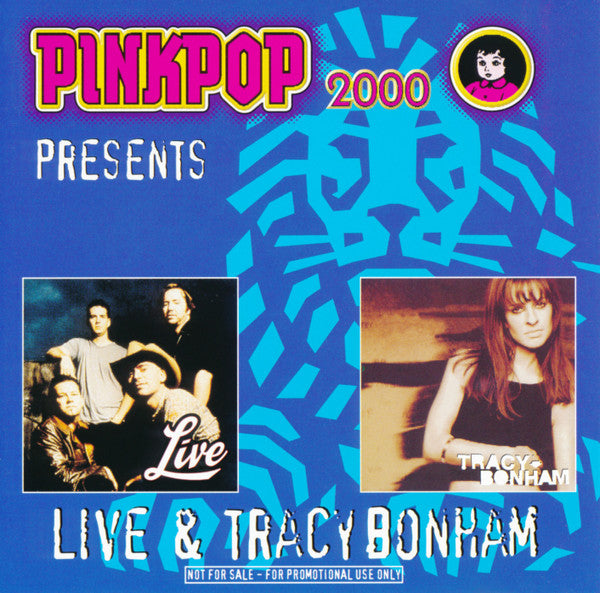 Live & Tracy Bonham : PinkPop 2000 Presents (CD, Enh, Promo)