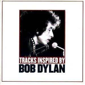 Various : Tracks Inspired By Bob Dylan (CD, Comp)