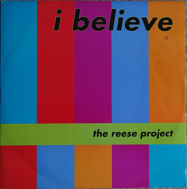 The Reese Project : I Believe (12")