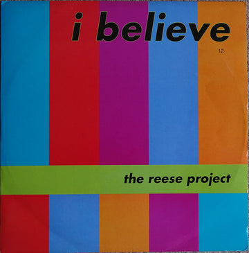 The Reese Project : I Believe (12")