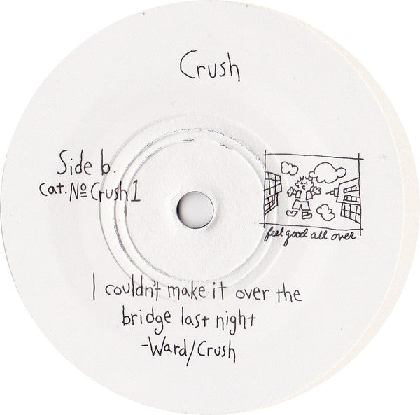 Crush (8) : Welcome To Fistville / I Couldn't Make It Over The Bridge Last Night (7", Single)