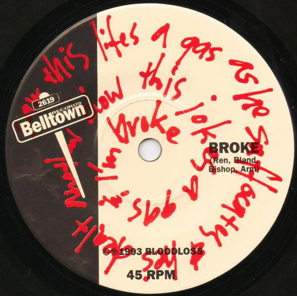 Bloodloss : Broke (7", Single)