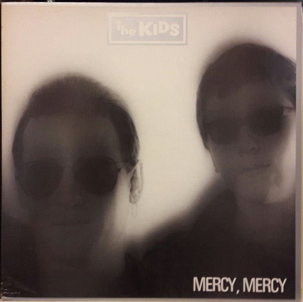 The Kids : Mercy, Mercy (12")
