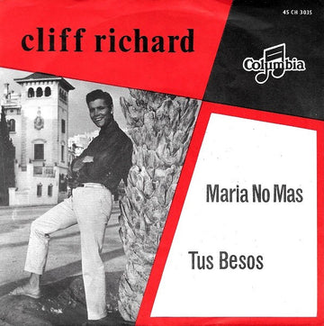 Cliff Richard : Maria No Mas / Tus Besos (7", Single, Red)