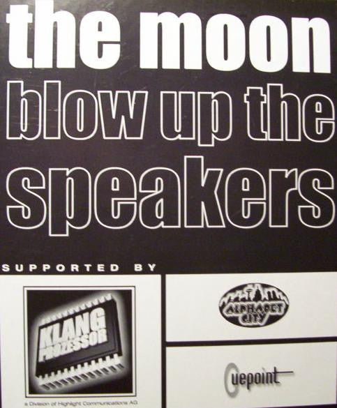 The Moon : Blow Up The Speakers (12")