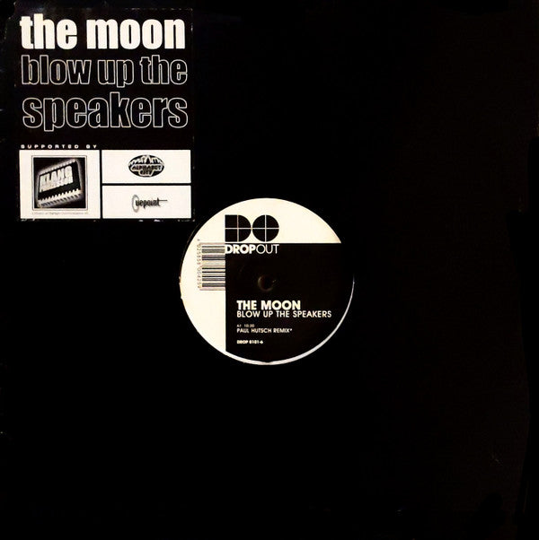 The Moon : Blow Up The Speakers (12")