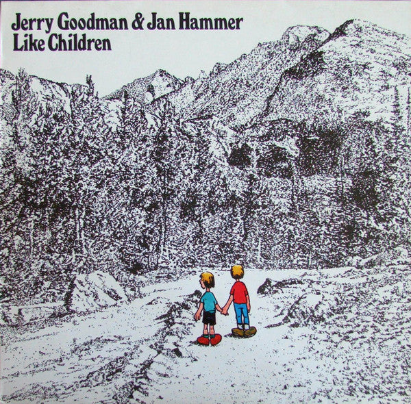 Jerry Goodman & Jan Hammer : Like Children (LP, Album, RP)