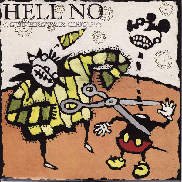 Hell No : Superstar Chop (7")
