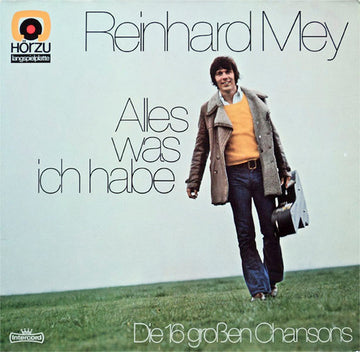 Reinhard Mey : Alles Was Ich Habe - Die 16 Großen Chansons (LP, Comp, RE, Gat)