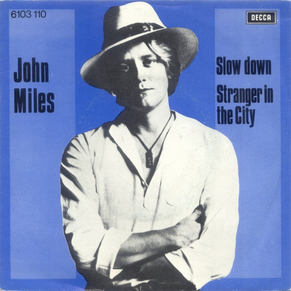 John Miles : Slow Down / Stranger In The City (7", Single, Mixtape)