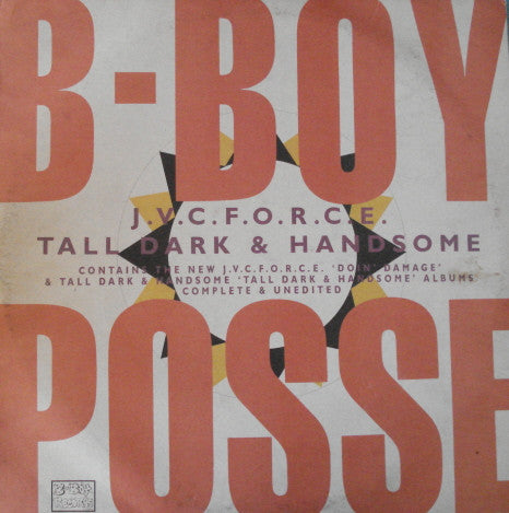 J.V.C. F.O.R.C.E. / Tall Dark & Handsome : B Boy Posse (2xLP, Album, Comp)