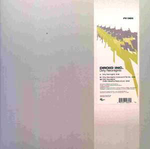 Droid Inc. : Dirty Neonlights (12")