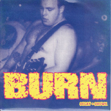 Burn (2) / Prison : Burn / Prison (7", Gre)