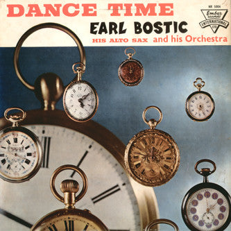 Earl Bostic And His Orchestra : Dance Time (LP, Mono, RE)