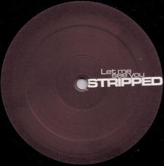 A K W : Let Me See You Stripped (12")