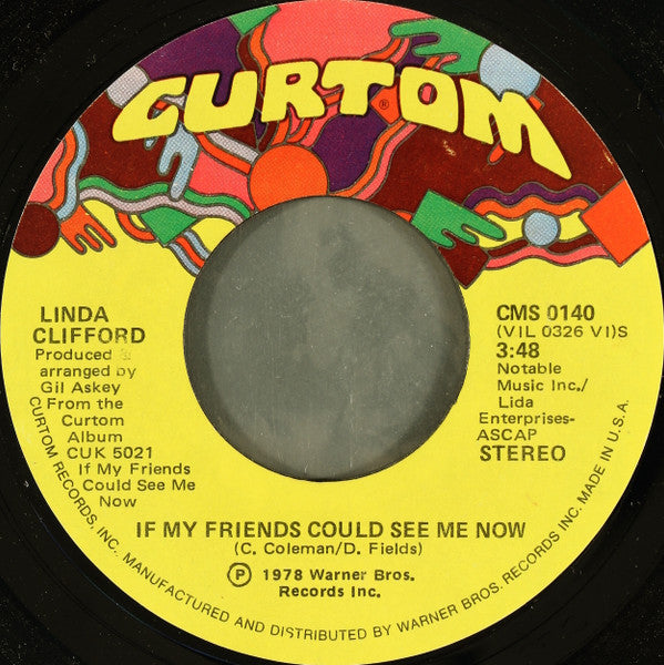 Linda Clifford : If My Friends Could See Me Now (7", Styrene, She)