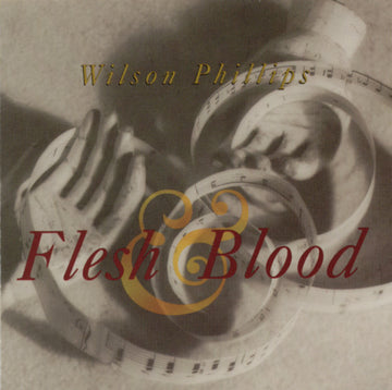 Wilson Phillips : Flesh & Blood (CD, Single)