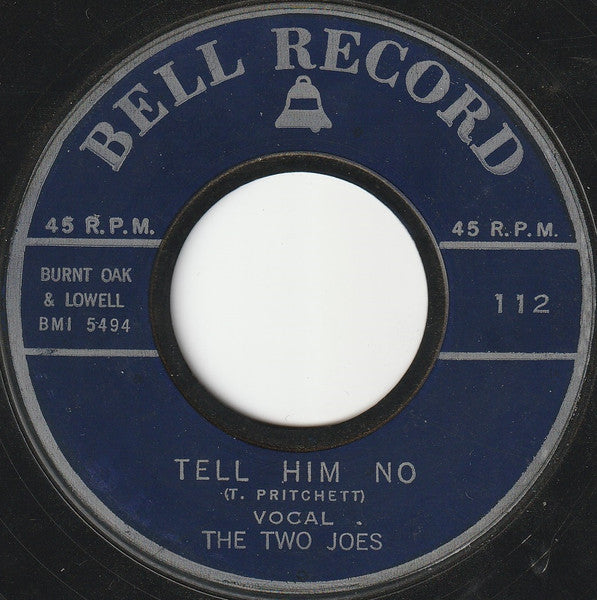 The Two Joes : Poor Jenny / Tell Him No (7", Single)