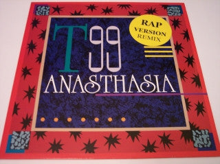 T99 : Anasthasia (Rap Version Remix) (12")