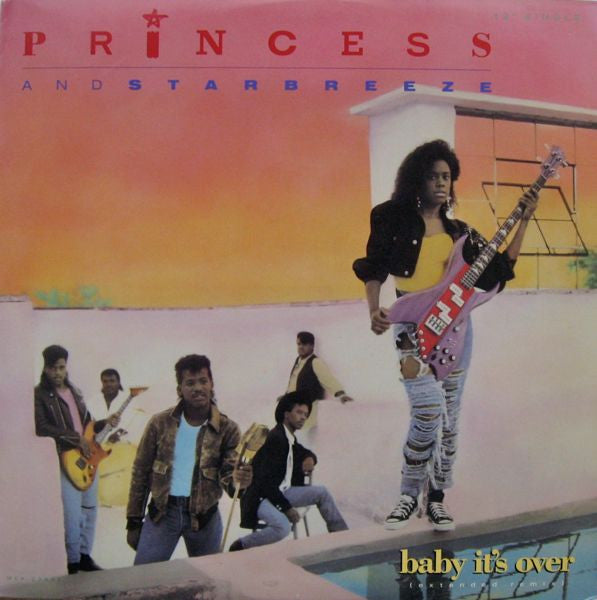 Princess And Starbreeze : Baby It's Over (Extended Remix) (12", Single)