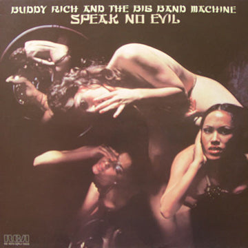 Buddy Rich And The Big Band Machine : Speak No Evil (LP, Album)