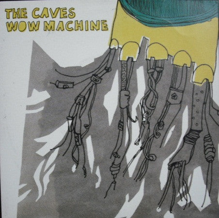 The Caves (2) : Wow Machine (7", Single)
