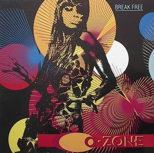 O-Zone : Break Free (12")