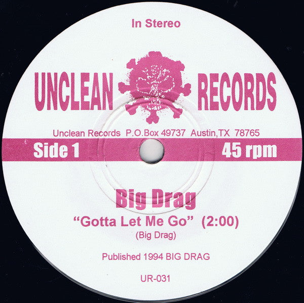 Big Drag : Gotta Let Me Go (7", Single)