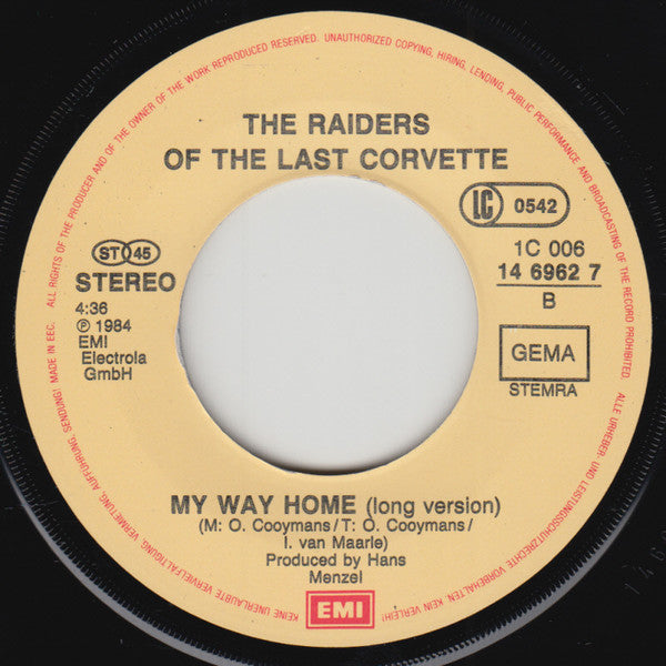 The Raiders Of The Last Corvette : My Way Home (7", Single)