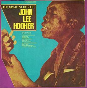 John Lee Hooker : The Greatest Hits Of John Lee Hooker (LP, Comp, RE)