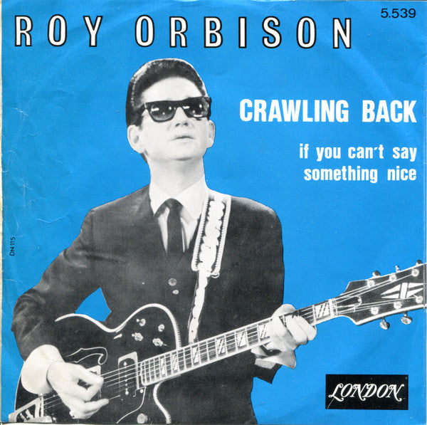 Roy Orbison : Crawling Back (7")