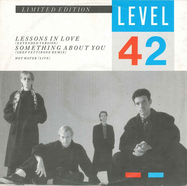 Level 42 : Lessons In Love / Something About You (12", EP, Ltd)