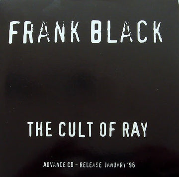 Frank Black : The Cult Of Ray (CD, Advance, Album, Promo)