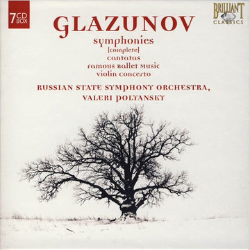 Alexander Glazunov / The Russian State Symphony Cappella, Valery Polyansky : Symphonies (Complete) • Cantatas • Famous Ballet Music • Violin Concerto (7xCD, RE + Box, Comp)