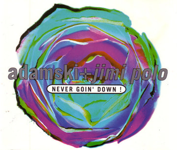 Adamski + Jimi Polo : Never Goin' Down ! (CD, Single)