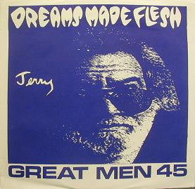 Dreams Made Flesh : Great Men 45 (7", Single)