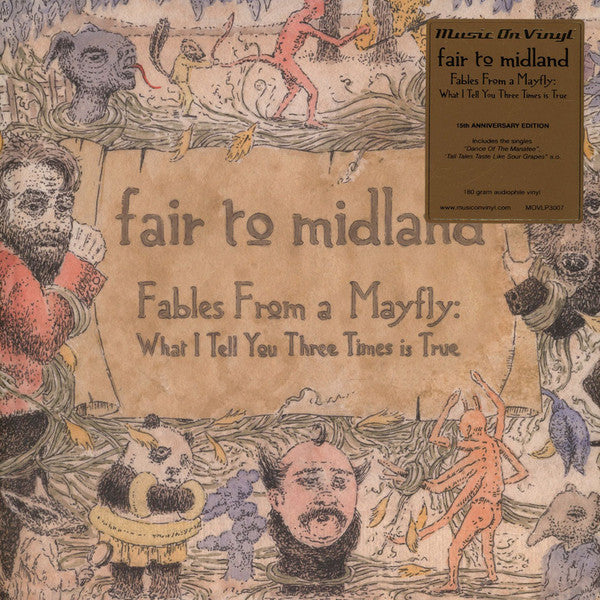 Fair To Midland : Fables From A Mayfly: What I Tell You Three Times Is True (2xLP, Album, RE)