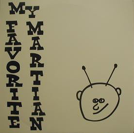 My Favorite Martian : When The Anger's Too Strong (7", Single)