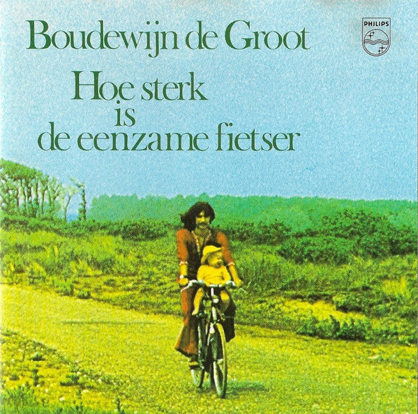 Boudewijn de Groot : Hoe Sterk Is De Eenzame Fietser (CD, Album, RE)