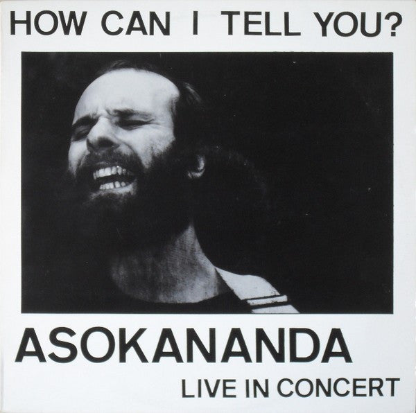 Asokananda : How Can I Tell You (LP)