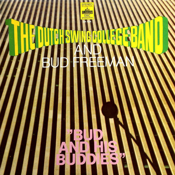 The Dutch Swing College Band And Bud Freeman : Bud And His Buddies (LP)