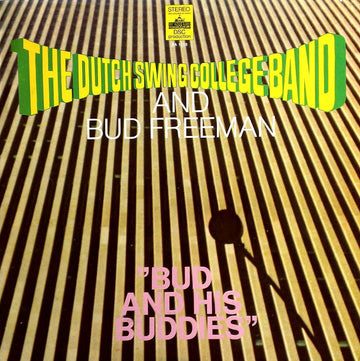 The Dutch Swing College Band And Bud Freeman : Bud And His Buddies (LP)