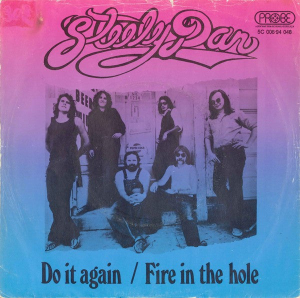 Steely Dan : Do It Again / Fire In The Hole (7", Single)