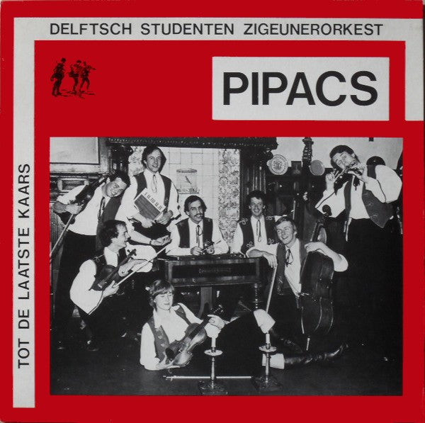 Pipacs : Tot De Laatste Kaars (LP)