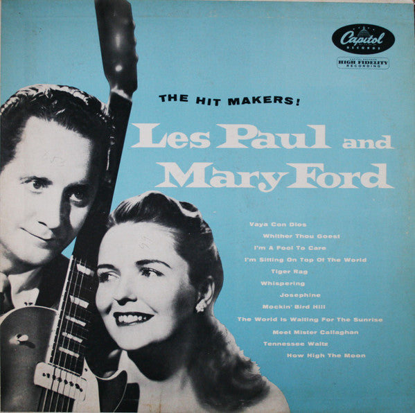 Les Paul & Mary Ford : The Hit Makers! (LP, Album, Mono)