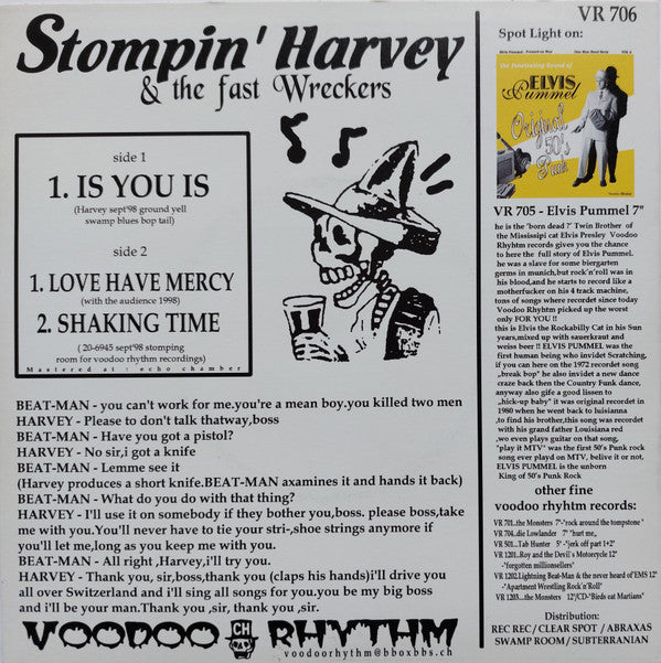 Stompin' Harvey & The Fast Wreckers : Is You Is (7")