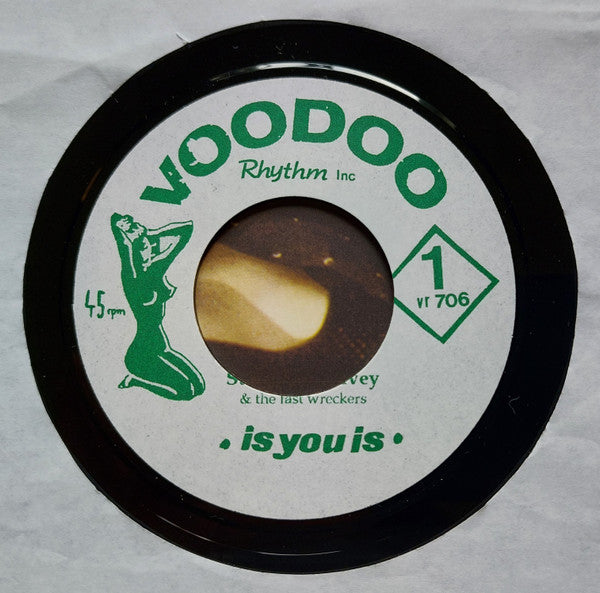 Stompin' Harvey & The Fast Wreckers : Is You Is (7")