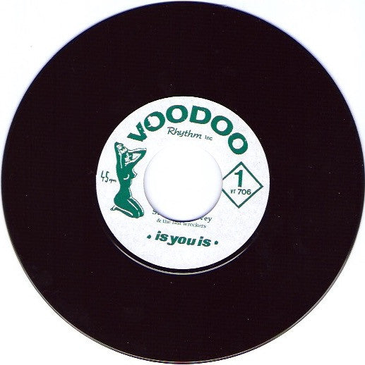 Stompin' Harvey & The Fast Wreckers : Is You Is (7")