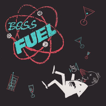 Boss Fuel : Just Like Anybody Else Would (7", Single)